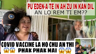 COVID VACCINE LA HO AN THI THUT2 EM NIDELETE KOHHRAN A ÀNKHUMTU NU CHE KHA I BÉNG CHÀK EM🫣🫣 [upl. by Nirro]