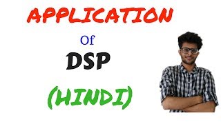 Application of DSP  Dsp series [upl. by Llewol]