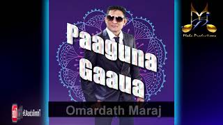 Omardath Maraj  Paaguna Gaaua  2k18 Traditional Chutney [upl. by Jackson]