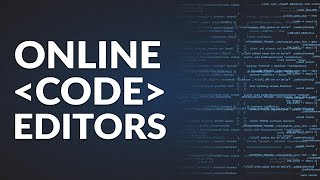 7 Best Browserbased Online Code Editors for Web Developers [upl. by Roose]