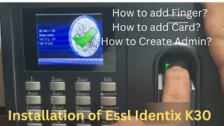 Installation of essl identix K30  essl [upl. by Nazario]