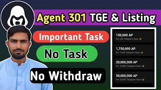 Agent 301 TGE amp Listing Date Agent Airdrop Ton Transaction Important Task [upl. by Lenssen]