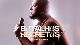 Ton Carfi  Batalhas Secretas Clipe oficial [upl. by Loyce]