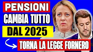 PENSIONI CLAMOROSO 👉 DAL 2025 TORNA LA LEGGE FORNERO ECCO COSA COMPORTERÀ PER I PENSIONATI 💸 [upl. by Aryad]