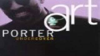 Art Porter  Theres Only Youwmv [upl. by Ramed]