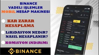 Binance Kar Zarar Hesaplama 📱 Binance Mobil Vadeli İşlemler Hesap Makinesi [upl. by Cassi]