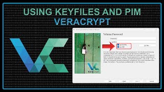 Veracrypt Keyfiles and PIM Tutorial  Protect Your Encrypted Data [upl. by Mahon]