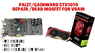 Repair PalitGainward GTX 1070 no VRam Power FixIt DeutschGer [upl. by Suirtimed]