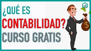 ¿Qué es la CONTABILIDAD  Curso básico para principiantes [upl. by Nahgen432]