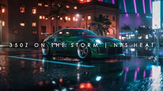 350Z ON THE STORM  NFS HEAT SHORTS [upl. by Millur]