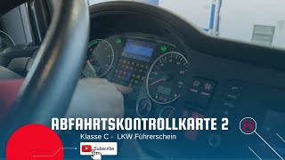 Abfahrtskontrolle Karte 2 Klasse C  LKW Führerschein  Fahrschule Strothmann [upl. by Okiman]