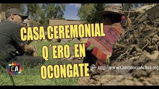 Casa Ceremonial Q´ero  Proyecto Ocongate [upl. by Astraea13]