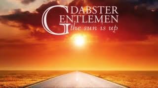 Dabster Gentlemen  Most Devout [upl. by Norret186]