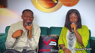 EVANG OSSY OSINA AND BLESSED FAITH [upl. by Rramahs]