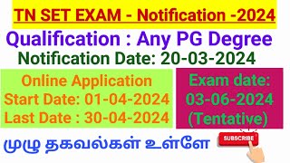 TN SET Exam Notification2024 Qualification  Any PG Degree Exam date03062024 [upl. by Rezal]