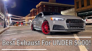 The BEST B9 Audi S5 Exhaust for under 500 [upl. by Lettie]