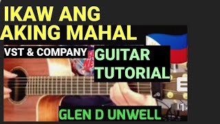 IKAW ANG AKING MAHAL CHORDS  VST amp COMPANY IKAWANGAKINGMAHAL GLENDUNWELL VSTampCOMPANY [upl. by Ahsilac]