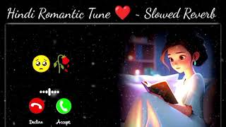 Hindi Song Romantic Ringtone ❤️  हिन्दी रिंगटोन [upl. by Fruin]