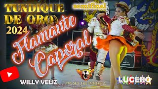 FLAMANTE CAPORAL Semifinal Tundique 2024 Oficial [upl. by Ybrek223]