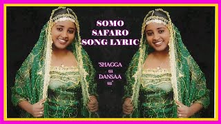 New Borana song lyric 2020SOMO SAFARO quotShagga tii Dansaa tiiquot [upl. by Sherrod479]