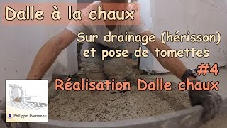 dalle beton de chaux sur drainage herisson et pose de tomettes 4 dalle beton de chaux [upl. by Terri]