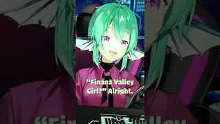 FinanaRyugu Has A Valley Girl Accent [upl. by Ennad639]