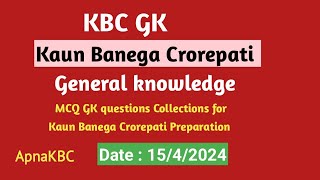 KBC GK questions apnakbc [upl. by Rehtnug]