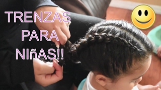 COMO HACER TRENZAS PARA NIñAS [upl. by Adnomar]