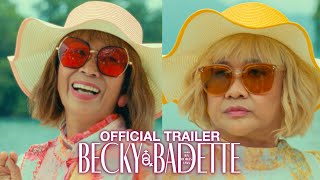 BECKY AND BADETTE  MMFF FULL TRAILER [upl. by Krystyna]