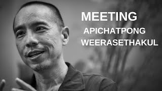 Meeting Apichatpong Weerasethakul in Real Life [upl. by Oirromed480]