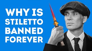 WHY ARE STILETTO KNIVES ILLEGAL WORLDWIDE [upl. by Felt733]