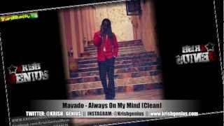 Mavado  Always On My Mind Clean Contagious Riddim  Feb 2013 [upl. by Neelyahs606]