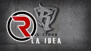 La Idea  Reykon el Líder Canción Oficial ® [upl. by Vanthe495]