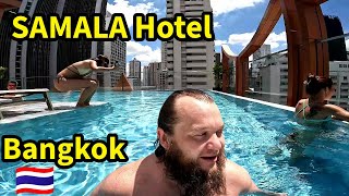 🇹🇭 85 USD SAMALA HOTEL BANGKOK  BRAND NEW 4 STAR HOTEL WITH BREAKFAST BUFFET ROOFTOP POOL amp GYM [upl. by Trixy252]