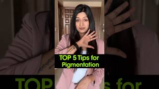 5 Best Tips for Pigmentation  Pigmentation Cure  Pigmentation Treatment on Face [upl. by Htebizile]