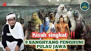 KISAH SEJARAH 9 SANGHYANG PENGUASA PULAU JAWA  M HAKIM BAWAZIER  AZAR SANJAYA [upl. by Fanchette642]