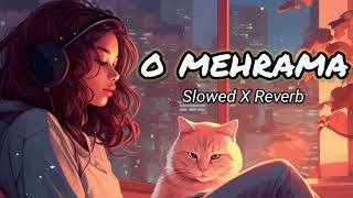 O mehrama Lofi song🎵  slowed and reverb  darshan raval [upl. by Lazaro]