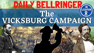 The Vicksburg Campaign  Daily Bellringer [upl. by Proffitt]