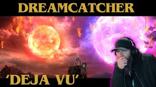 Dreamcatcher  Deja Vu MUSIC VIDEO REACTION [upl. by Thurmann]