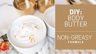 DIY BODY BUTTER RECIPE — Nongreasy fast absorbing shipping friendly for Summer [upl. by Tolecnal]