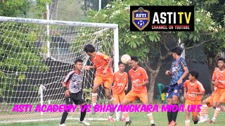 ASTI ACADEMY U15 VS BHAYANGKARA MUDA FC U15 [upl. by Llerdnek]