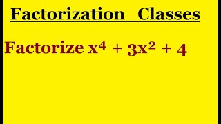 Factorize x⁴  3x²  4 [upl. by Aerb40]