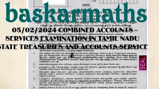 05022024COMBINED ACCOUNTS SERVICES EXAMINATION TNPSC ORIGINAL QUESTION baskarmaths [upl. by Akihsal262]