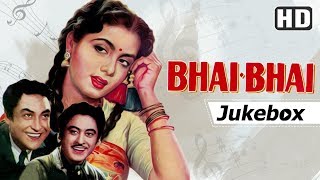 Bhai Bhai 1956 Songs  Ashok Kumar  Kishore Kumar  Nirupa Roy  Nimmi  Bollywood Classic Hits [upl. by Ddej]