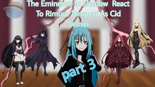 The Eminence In Shadow React To Rimuru Tempest As Cid Sensei  Gacha Reaction  part 3 [upl. by Kemp]