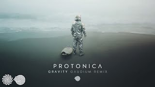 Protonica  Gravity [upl. by Jennilee31]