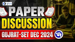 PAPER DISCUSSION  GUJARAT  SET  DEC 2024  IFAS [upl. by Alet]