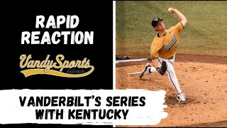 RAPID REACTION Vanderbilts series with Kentucky and NCAA Tournament case [upl. by Alma24]