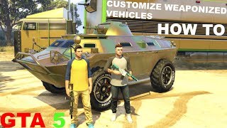 GTA 5 HOW TO CUSTOMIZE WEAPONIZED VEHICLES GUNRUNNING DLC [upl. by Skelton]