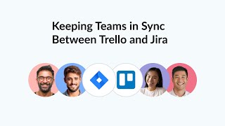 Master Your Workflow and Keep Teams in Sync Between Trello and Jira with Unito [upl. by Assereht]